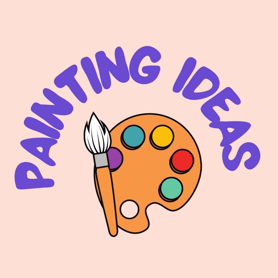 Painting Ideas