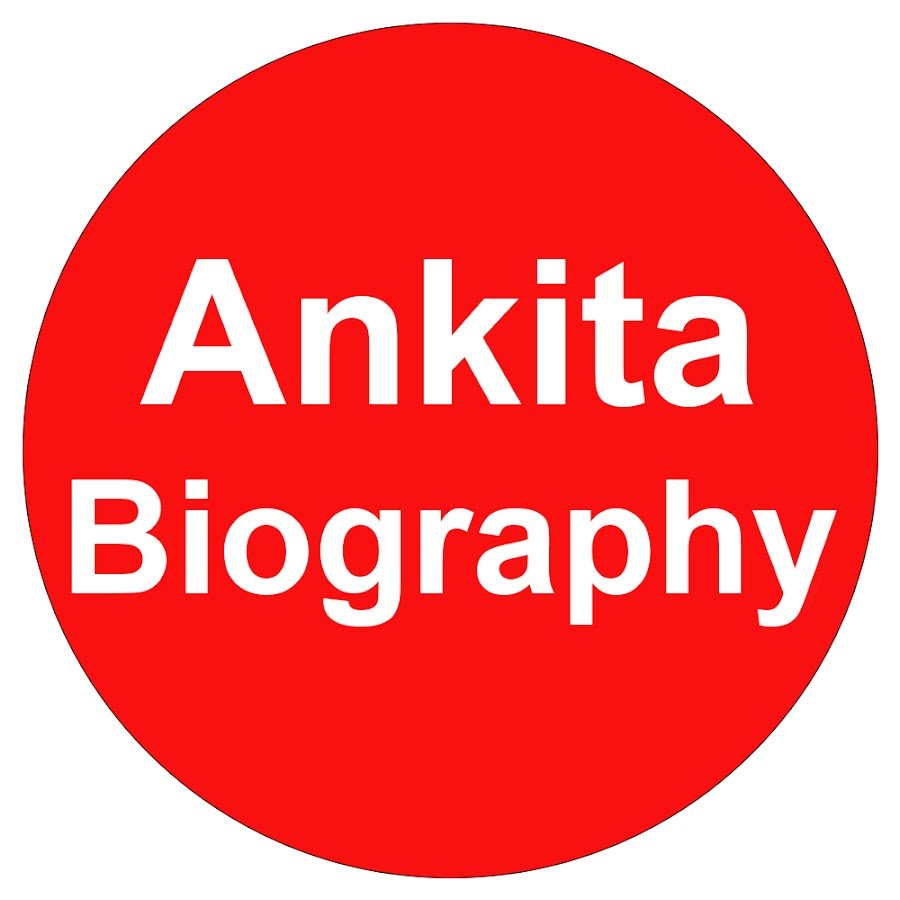 Ankita Biography