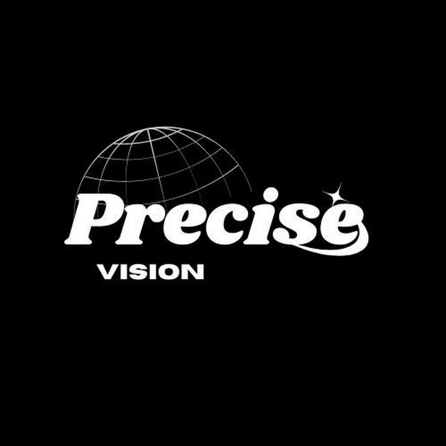 Precise Vision