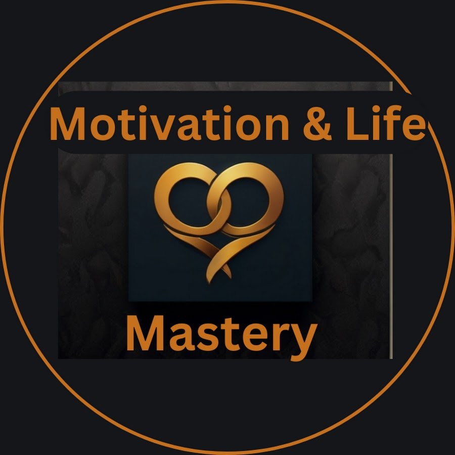 Motivation and Life Mastery