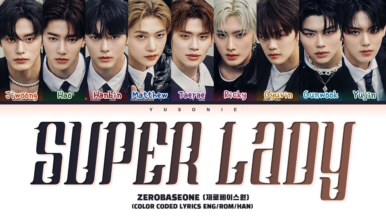 How would ZEROBASEONE sing "Super Lady" ((G)I-DLE)?