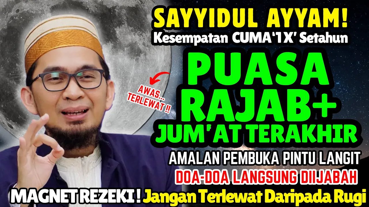 🔥AWAS RAJAB MAU HABIS‼️Jangan Tinggalkan 3 Amalan ini Kamis Terakhir Bulan Rajab Daripada Rugi