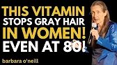 Stop Coloring Your Hair! The REAL Reason Hair Turns Gray After 50 | Barbara O’Neill