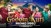 Godom Kuri | Santali Promo video 2024 | Badam...