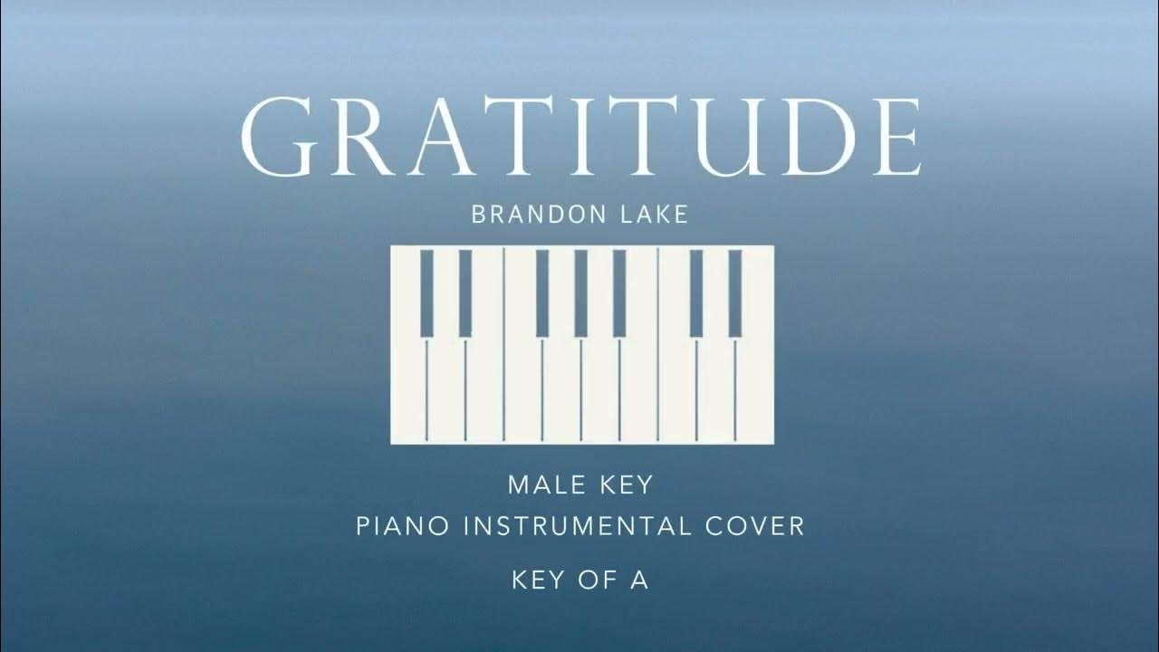 GRATITUDE | Brandon Lake - [Male Key of A] Piano instrumental Cover by Gershon Rebong