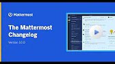 Mattermost v10.0 Changelog