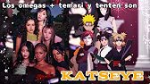Los omegas+temari y tenten son katseye|| Asªhi_Søyama💦⚖️|| original