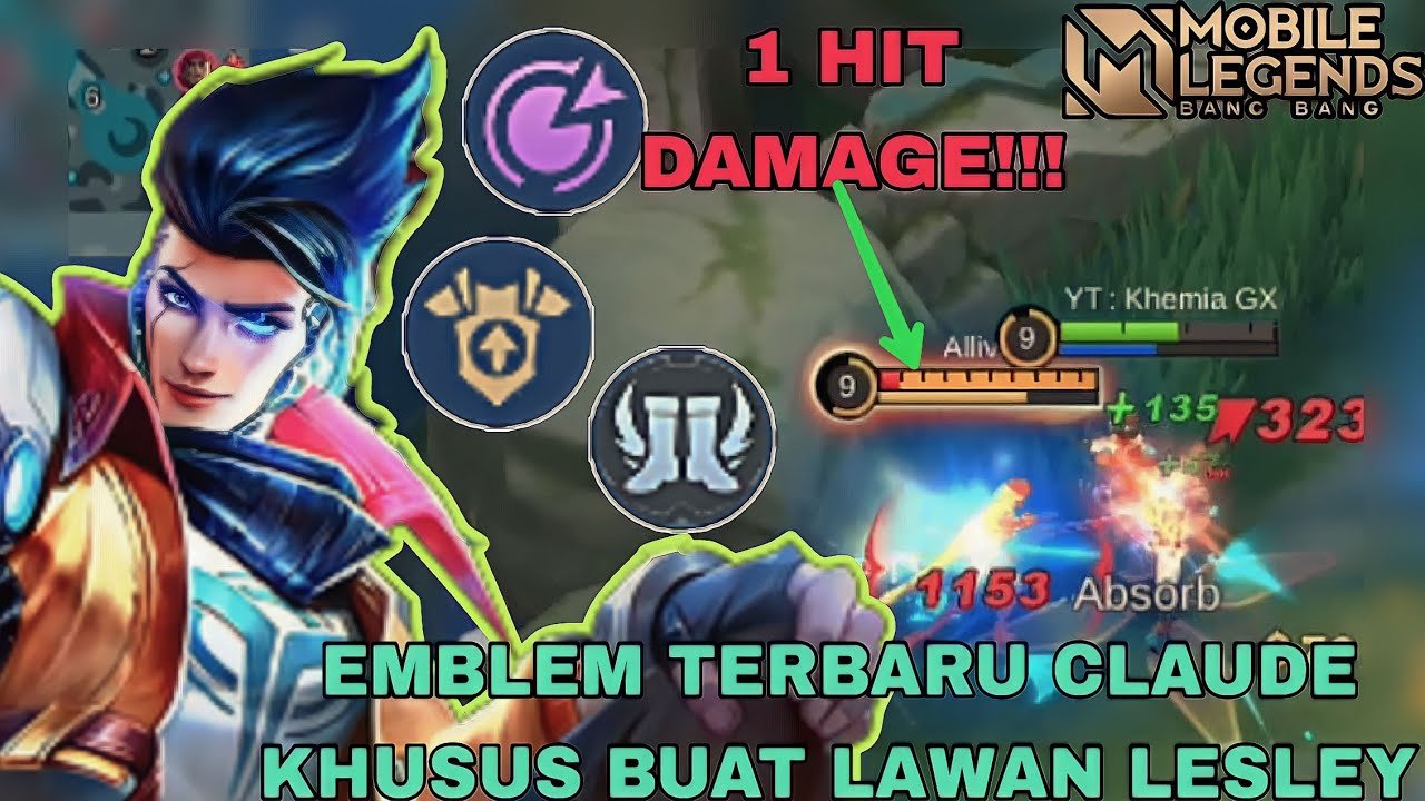 BUILD & EMBLEM TERBARU CLAUDE KHUSUS MELAWAN LESLEY | GAMEPLAY GOLDLANE | MOBILE LEGENDS