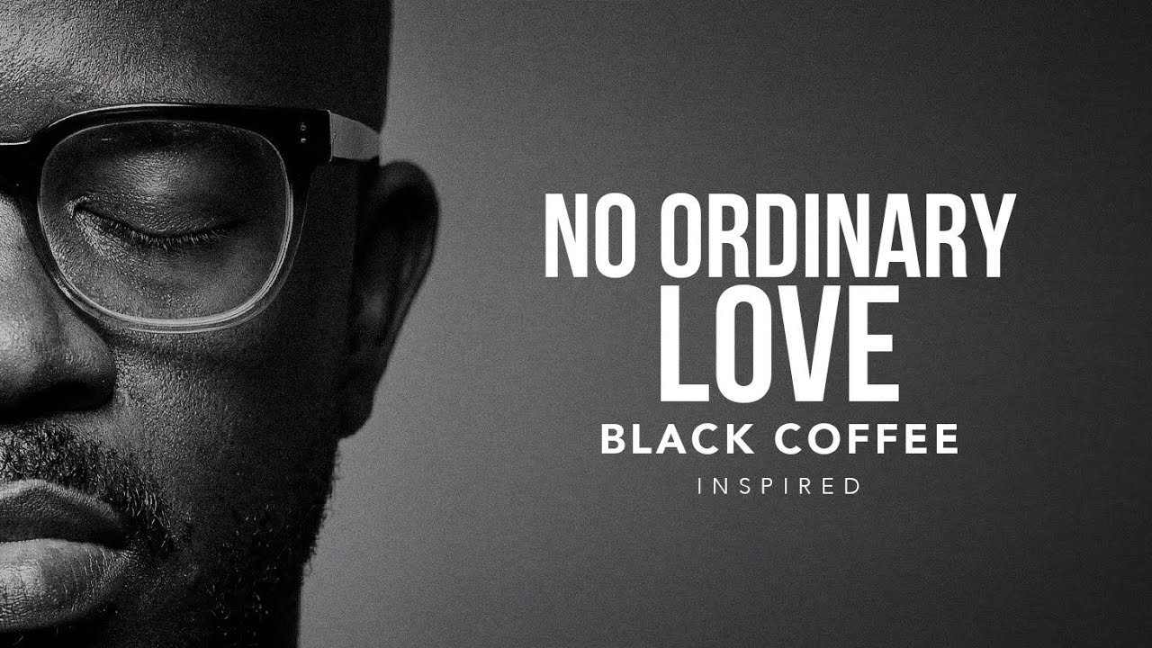 Sade - No Ordinary Love | Black Coffee Inspired