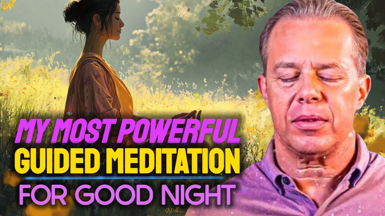 Dr. Joe Dispenza | 20 Min Good Night Guided M...