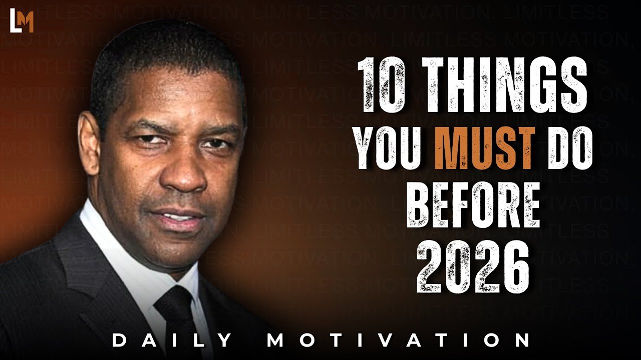 Before 2026 Starts: Do These 10 Things and Change Everything | Motivational Speech