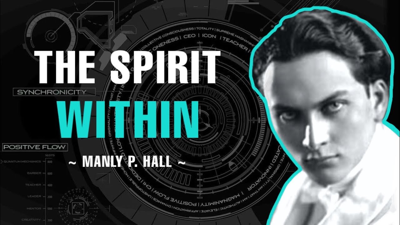 The Spirit Within - Manly P. Hall