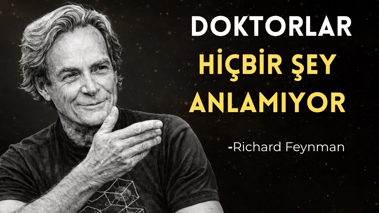 Feynman’ın Doktorların Hiçbir Şeyi Anlamadığını Kanıtladığı Gün