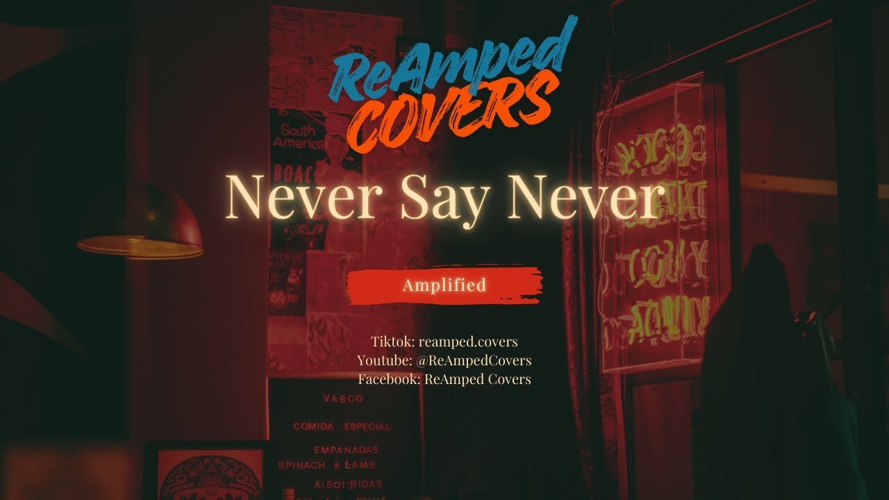 Never Say Never – Justin Bieber | Rock Cover by ReAmped Covers