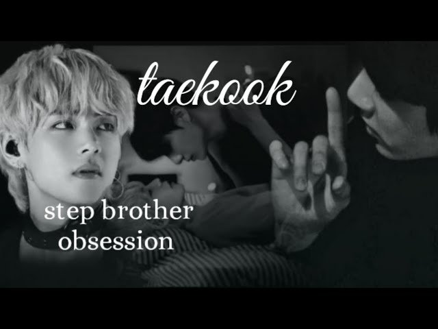 Step Brother Obsession Part 1#taekookff#BTS#army#lover#story#jounkook# taehyung# short#in urdu