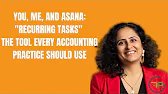 You, Me & Asana Recurring Tasks - The Tool Accounting Practice Should Use | Future Proof Accountant