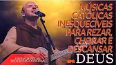 Músicas Católicas Mais Tocadas 2026 (Lançamentos Católicos) Frei Gilson, Pe. Marcelo Rossi ...