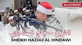 WOW! SHEIKH HAJJAJ AL-HINDAWI | MASJID E SAJEDEEN