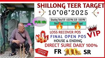 ( Fix Guti ) Shillong Teer Target ( 10/06/202...
