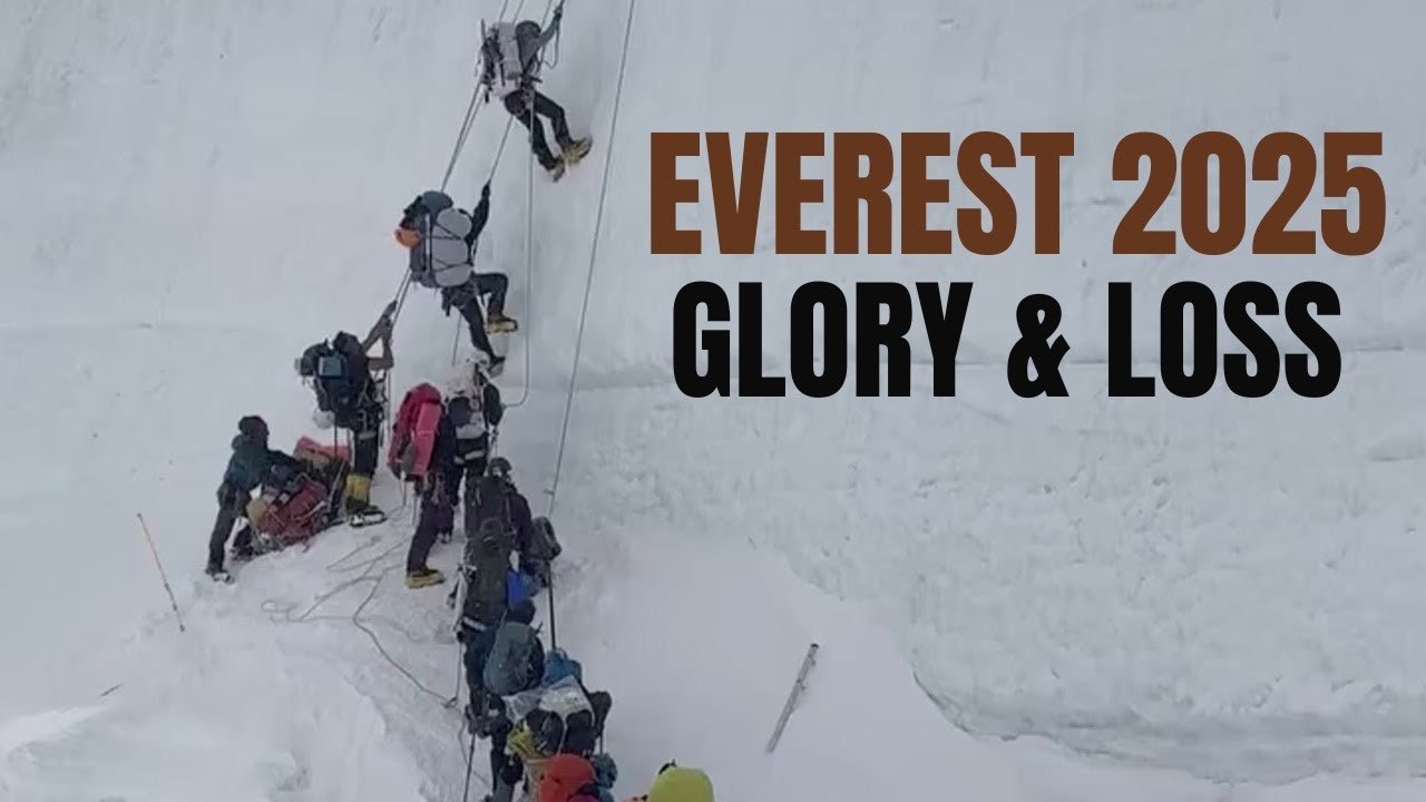 Everest Expedition 2025 - Triumph, Tragedy, and the Climb Beyond Limits
