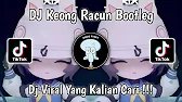 DJ KEONG RACUN VELOCITY BOOTLEG FYP VIRAL TIKTOK 2026 TERBARU !!