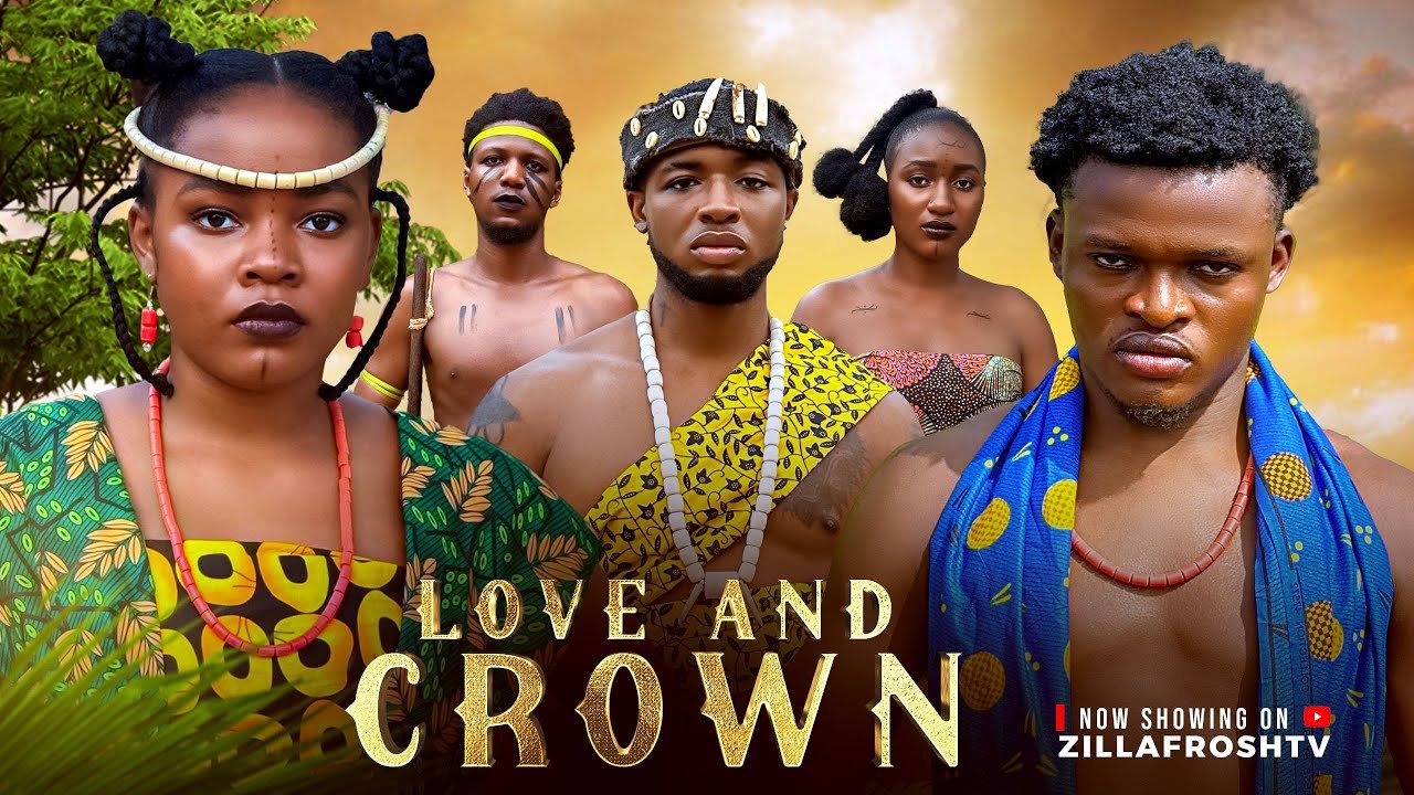 LOVE AND CROWN latest nollywood movie 2025