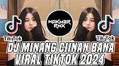 DJ MINANG CIINAN BANA -Fauzana VIRAL TIKTOK 2024