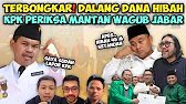 DPRD MULAI PANIK‼️ KDM DESAK KPK PERIKSA DALANG DANA HIBAH, Mantan WAGUB Korupsi Miliyaran