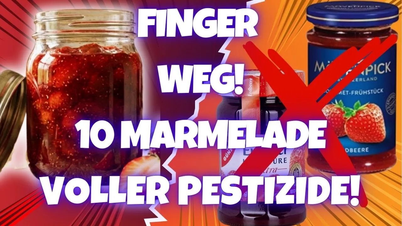 Gift im Glas? 10 Marmeladen-Marken, die Sie unbedingt vermeiden sollten (Test 2026)