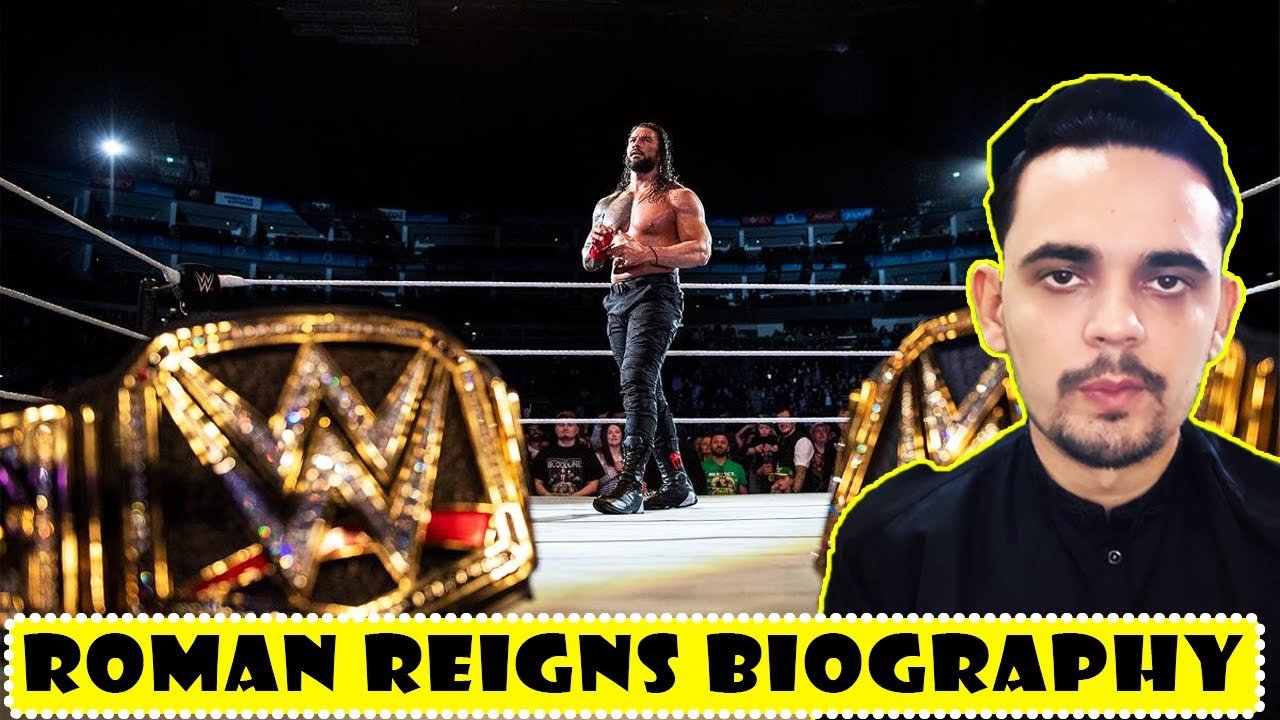 Roman Reigns Biography Full Details | The Bio...