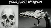 Your first Weapon :