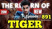 The Return Of tiger Full New Episode 891