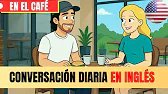 Mejora tu listening en inglés 🎧 Conversación fácil y práctica