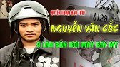 HUYỀN THOẠI BẦU TRỜI: Nguyễn Văn Cốc - Phi Công ACE Số 1 Khiến Không Quân Mỹ Khiếp Sợ