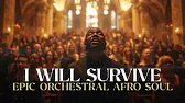I Will Survive - Gloria Gaynor | Orchestral Afro Soul Cover @afrocores​