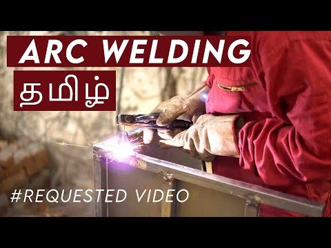 Arc welding basics for beginners|Tamil|தமிழ்
