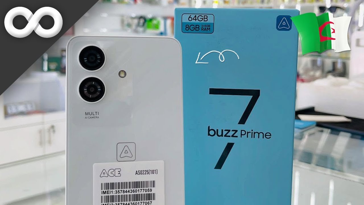 جديد!! سعر و مواصفات ACE Buzz 7 Prime في الجزائر 2025 ! II بسعر رخيص جدا 🔥
