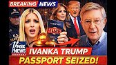 1 Min Ago Courtroom Shock Ivanka Trump’s Passport Seized Following Melania’s Closed Door Testimony
