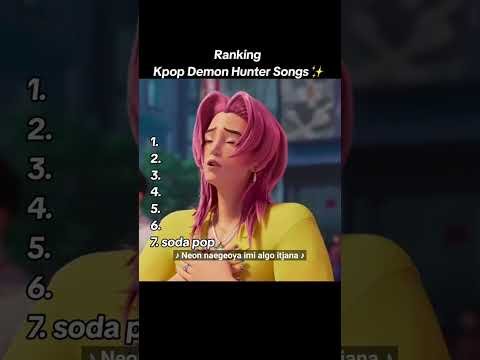 Ranking Kpop Demon Hunters Songs ✨🚂😉