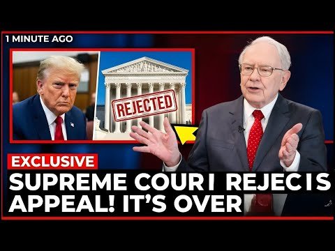 1 MIN AGO: Supreme Court Ends Trump’s Final Appeal — Buffett BREAKS SILENCE