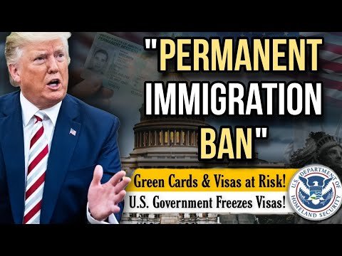 Trump Announces Permanent Immigration Ban – What It Means for Green Card Holders?