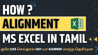 How to Align Text (Horizontal & Vertical ) Automatically in MS Excel in Tamil | The Pamphlet