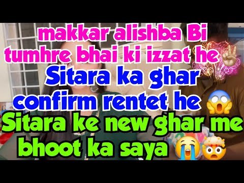 Anwar chacha ISL chor kar wapis jre hei 🤯baba ne buhat zulm kya😡sitara zalzala agaya sub gahr se out