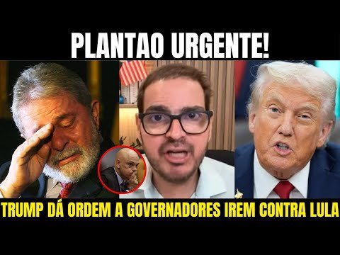 PLATÃO URGENTE! TRUMP DÁ ORDEM A GOVERNADORES IREM CONTRA LULA E MORAES! ESQUERDA EM PÂNICO!