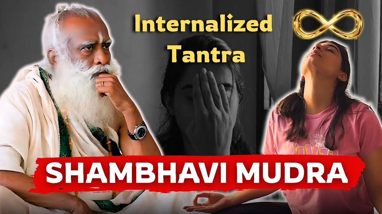 RARE Video l The Science of SHAMBHAVI MAHAMUDRA l Tantra l Sadhguru