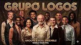 GRUPO LOGOS | O Melhor da Banda em Releitura Groove Soul (Álbum Especial)