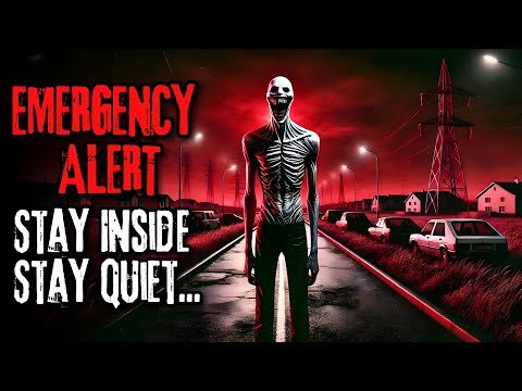 “EMERGENCY ALERT: STAY INSIDE. STAY QUIET." | Creepypasta