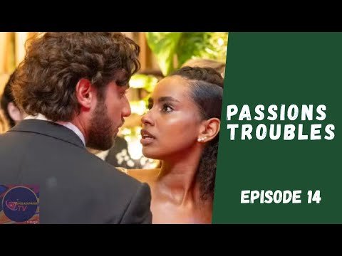 Passions Troubles - episode 14 en français ( résumé ) #novelas #fyp #series #novela