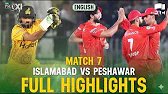Peshawar Zalmi Vs Islamabad United | Full Highlights | Match 07 | HBL PSL 11 | Real PCB