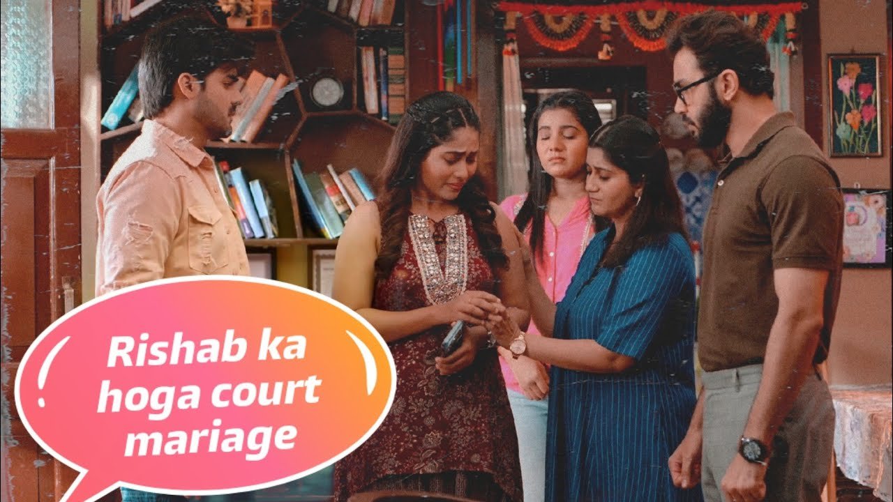 Rishab ka hoga court mariage